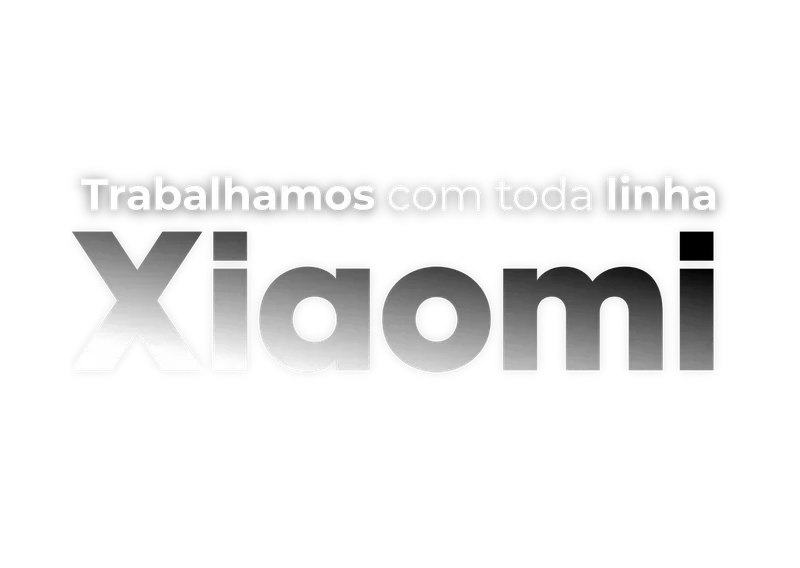 Trabalhamos com toda linha xiaomi.png