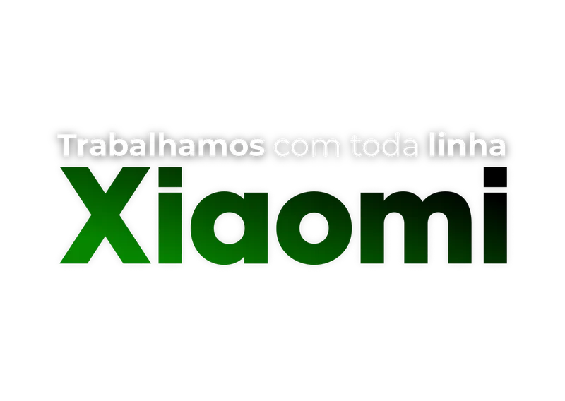Trabalhamos com toda linha xiaomi.png
