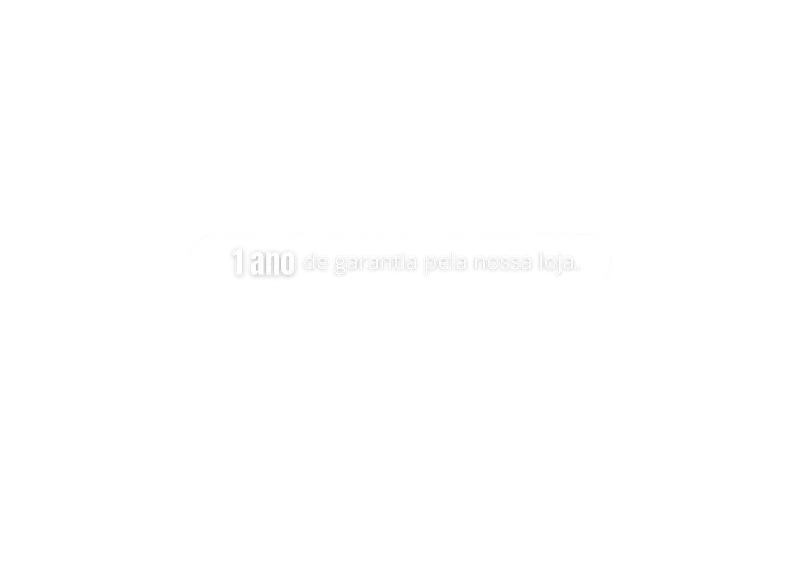 1 ano de garantia pela nossa loja.png