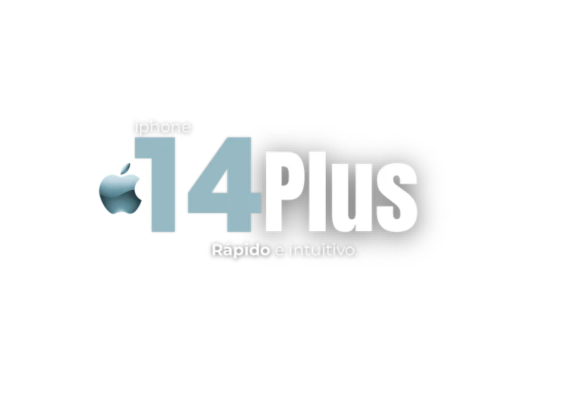 iPhone 14 Plus _ Rápido e Intuitivo.png