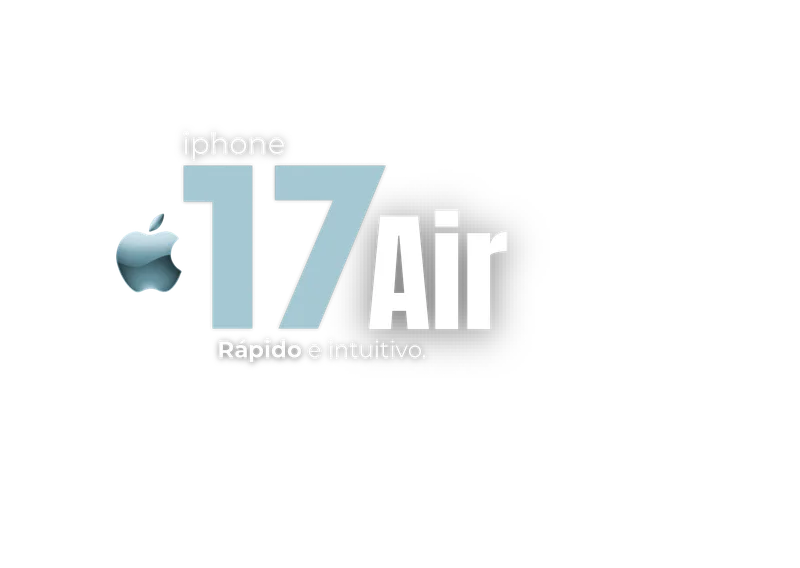 iPhone 17 Air _ Rápido e Intuitivo .png